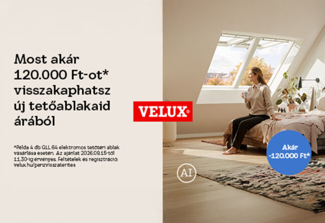 VELUX pénzvisszatérítés tetőablakokra és redőnyökre