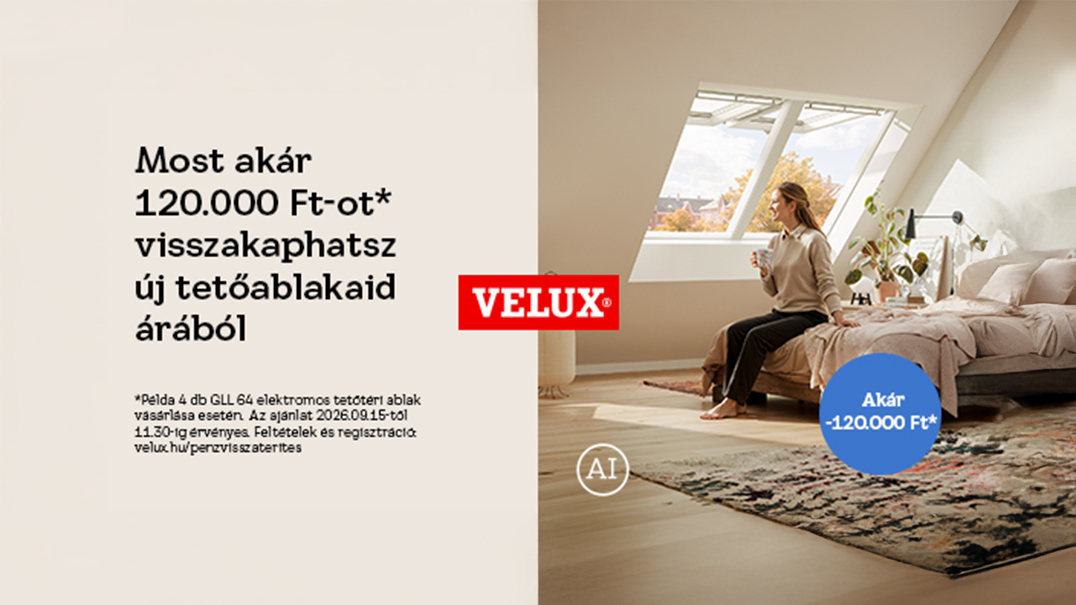 VELUX pénzvisszatérítés tetőablak akció,